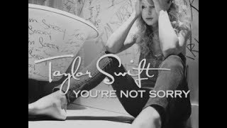 Taylor Swift - You&#39;re Not Sorry (Music Video)