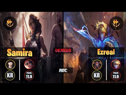 Ruler SAMIRA (ADC) [Conqueror] VS EZREAL - Grandmaster KR Patch 11.9