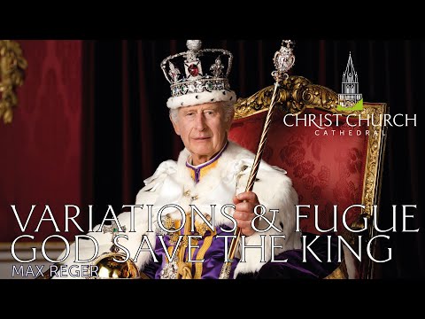 Variations & Fugue on 'God Save the King' - Max Reger