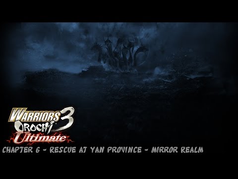 Warriors Orochi 3 Ultimate - Rescue at Yan Province - Mirror Realm