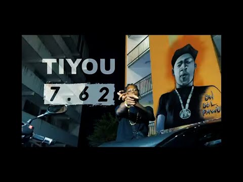 TIYOU - 7.62 (CLIP_OFFICIEL)