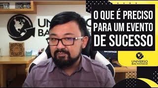 O que você precisa para produzir um evento de sucesso