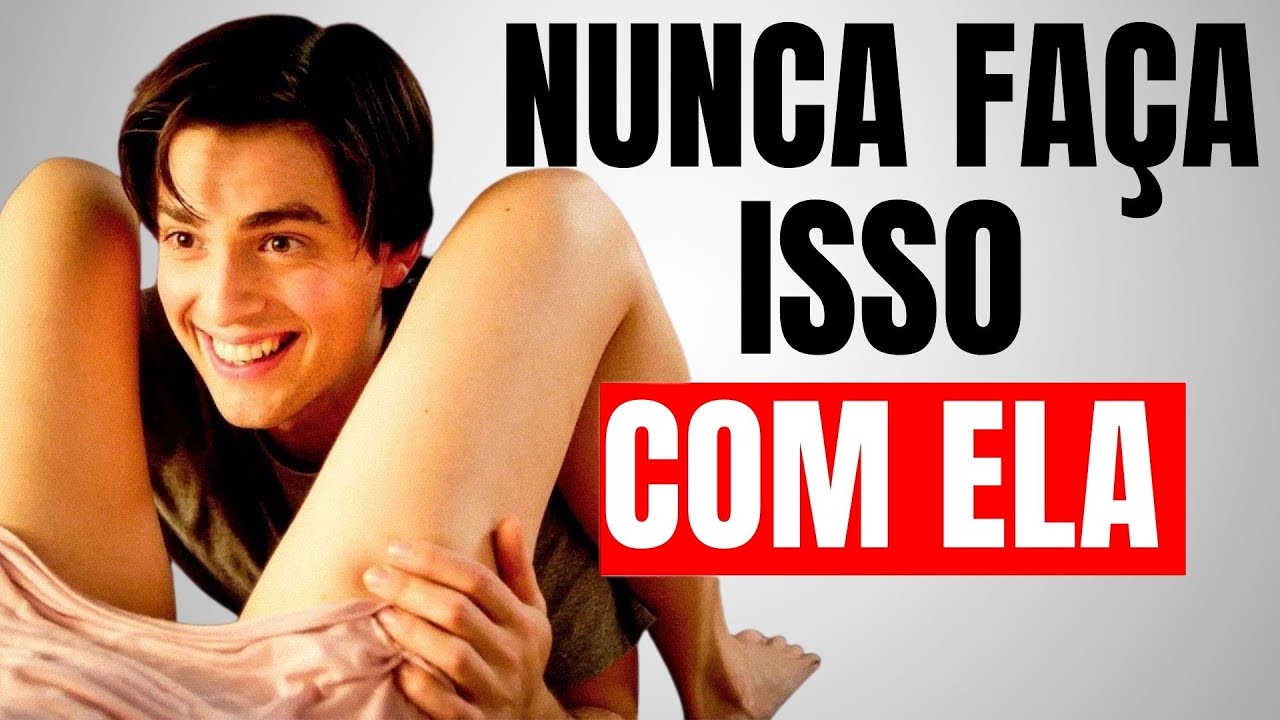 12 Coisas Que Um Homem de Alto Valor Nunca Deve Fazer Com Uma Mulher!