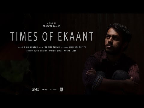 Times of Ekaant | Psychological shortfilm | Prajj Films