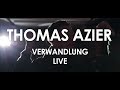 Thomas Azier - Verwandlung - [ Live in Paris ...