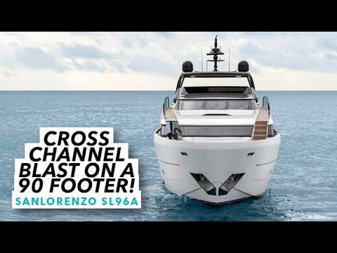 Cross-Channel Blast | Sanlorenzo SL96A sea test | Motor Boat & Yachting