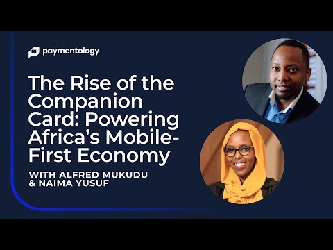 The Rise of the Companion Card: Powering Africa’s Mobile-First Economy