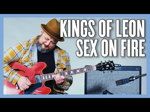 Kings Of Leon Sex on Fire Guitar Lesson + Tutorial
