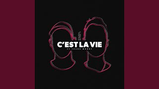 C&#39;est La Vie
