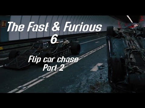 The Fast & Furious 6. Flip car chase Scene. Part 2