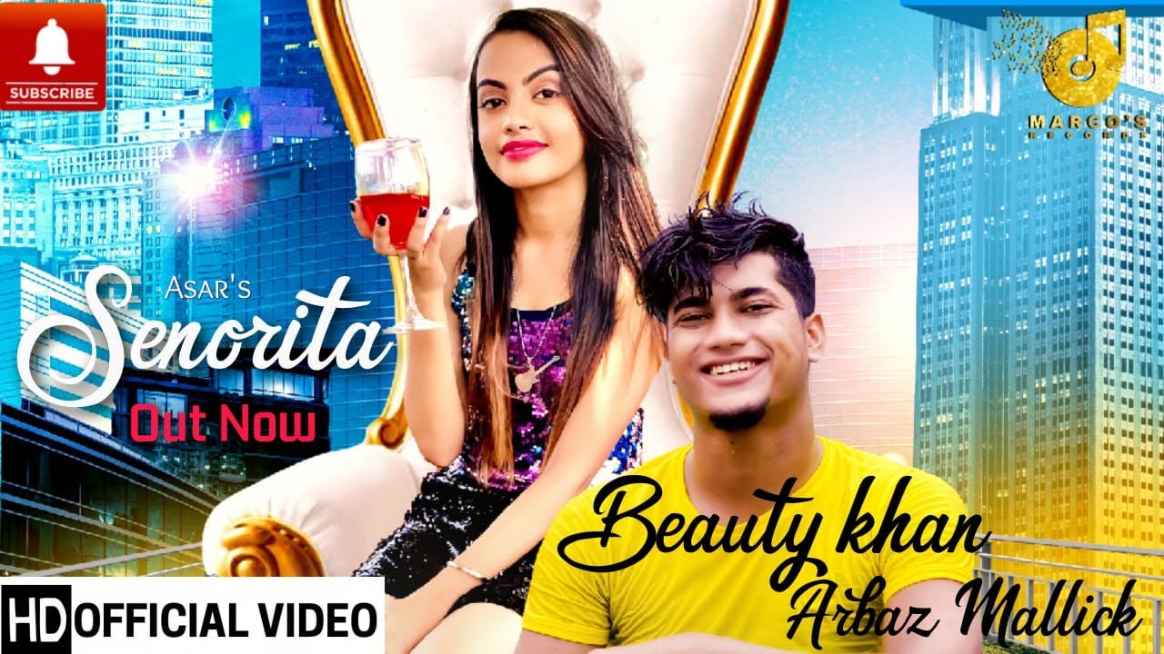 Senorita - ASAR Feat. Beauty Khan & Arbaz Mallick | Marcos Records |Fusionbox