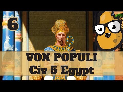 Civ 5 Vox Populi Egypt Ep. 6 - Let's Play Civ 5 Egypt Vox Populi Mod