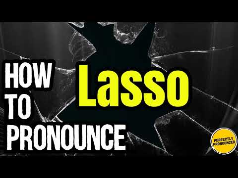 How To Pronounce Lasso? (CORRECTLY) Meaning & Pronunciation