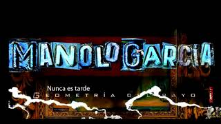 MANOLO GARCíA Nunca es tarde GEOMETRIA DEL RAYO PLANEt26