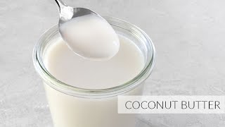 Homemade COCONUT BUTTER in a Few Seconds | Low-Cost