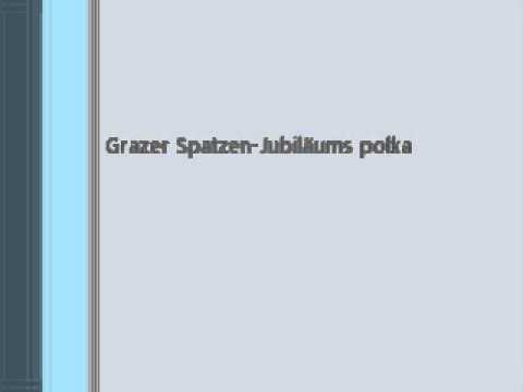 Grazer Spatzen-Jubiläums polka