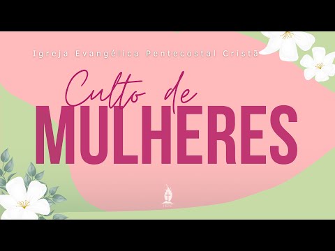 CULTO DE MULHERES - 16/12/2025 - Miss. Sandra Bivar e Rosana Resende.