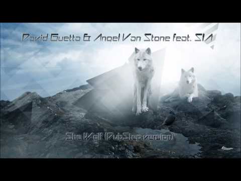 Angel Van Stone &. David Guetta feat. Sia - She Wolf (DubStep Version)