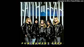 Faith Or Fear - C.D.S. (Controlled Deadly Substance) (Punishment Area - (1989))