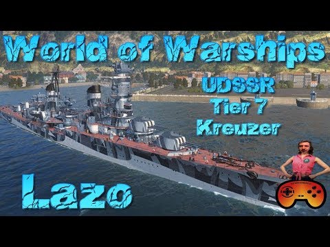 Lazo angespielt T7/RU/Kreuzer "Preview" in World of Warships Gameplay ideen Deutsch / German