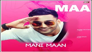 Maa  Mani Maan  Babbi Mehtan Wala  Sk Production  