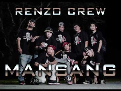 Renzo Crew - MANSANG