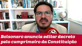 Rodrigo Constantino: Bolsonaro acuado em luta pela Constituição