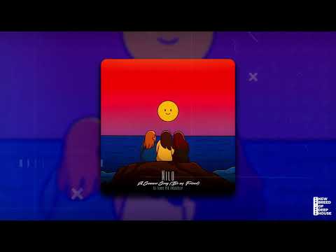 Nilo - A Summer Song (Be my Friend) [DJ Tears PLK #KasiDeep] Radio Edit