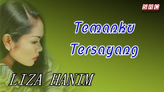 LIZA HANIM - Temanku Tersayang（Official Lyric Video)