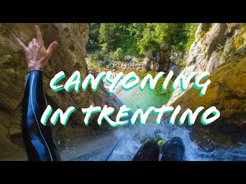 Canyoning in Trentino - SPETTACOLO!