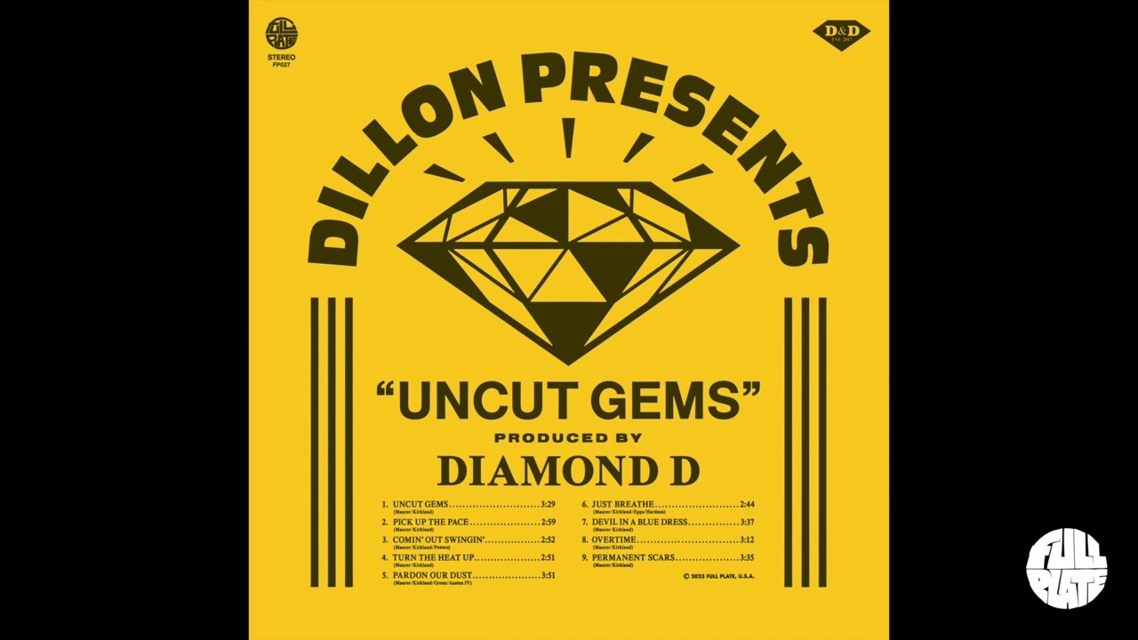 Dillon & Diamond D - Uncut Gems (Official Full Album)