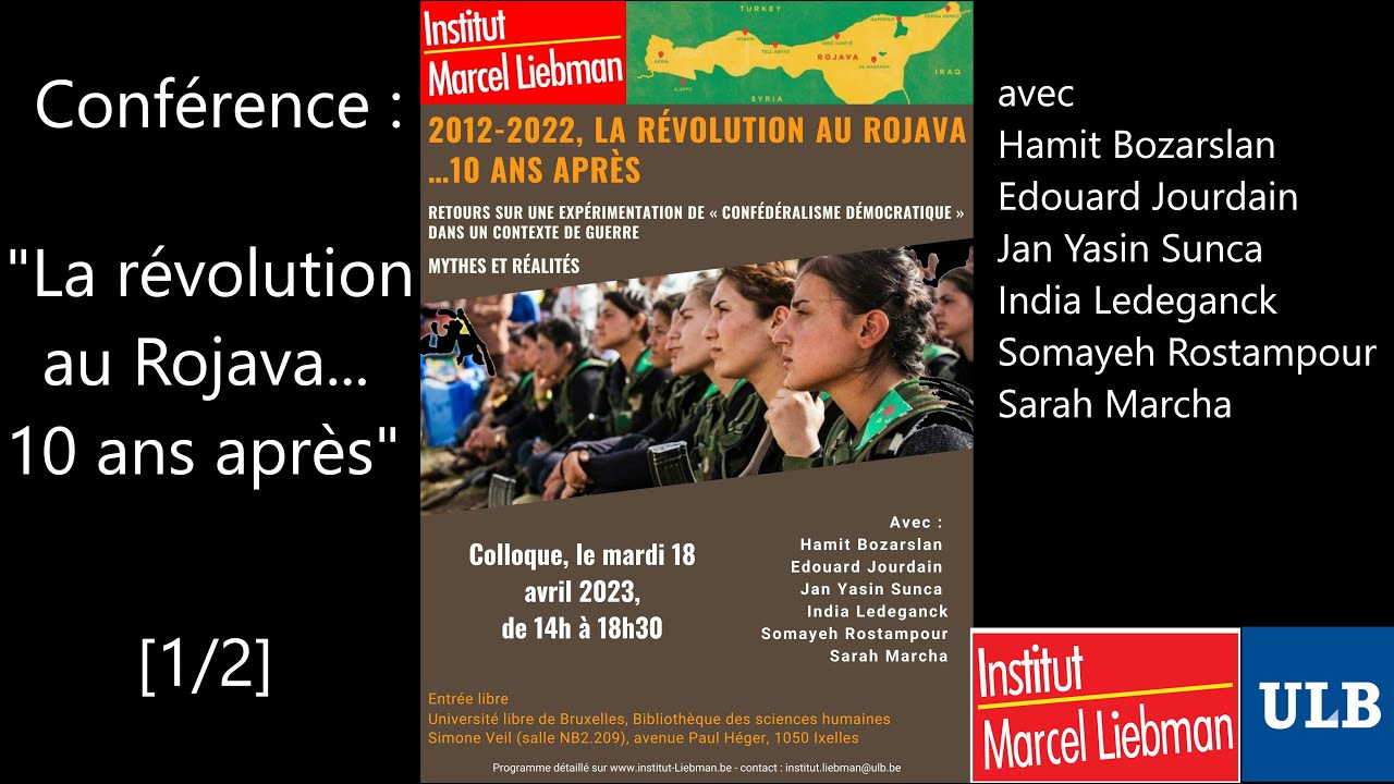 La révolution au Rojava - 10 ans après [1/2]