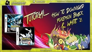 How to Download Pokemon Black 2 & White 2 (HD 1080p) Tutorial+Download
