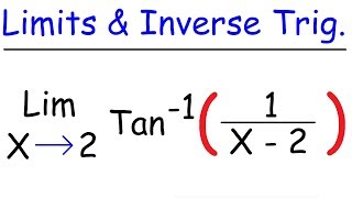 Limites des fonctions trigonométriques inverses | Calcul