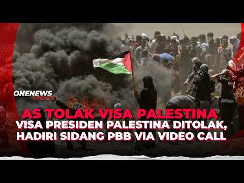 Parah! Visa Presiden Palestina ditolak AS, Hadiri Sidang PBB Via Video Call | OneNews Update