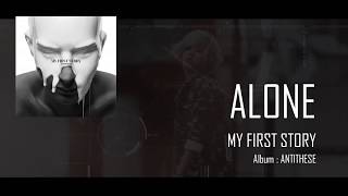 Download lagu My First Story - Alone (Lyrics) mp3