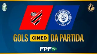 GOLS CIMED | ATHLETICO 5X0 FOZ DO IGUAÇU | PARANAENSE 2026 | QUARTAS DE FINAL (IDA)