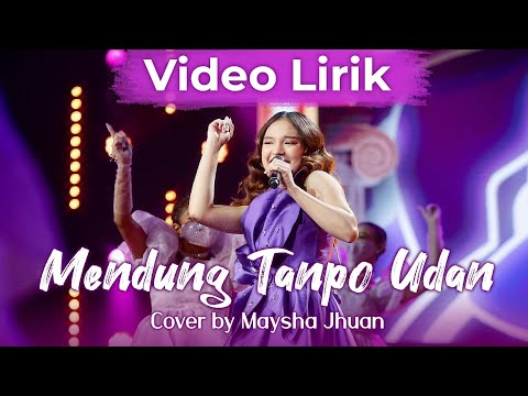 MAYSHA JHUAN NYANYIKAN "MENDUNG TANPO UDAN" BIKIN ARIEL NOAH TERKEJUT! (VIDEO LIRIK)