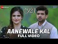Aanewale Kal Full Video 1921 Zareen Khan Karan Kundrra Rahul Jain Vikram Bhatt