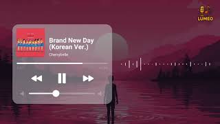 Download lagu Brand New Day Korean Ver. - Cherrybelle mp3 Download lagu Brand New Day Korean Ver. - Cherrybelle mp3