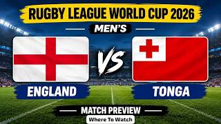 England Vs Tonga Rugby League World Cup 2026 Preview |17October England Vs Tonga