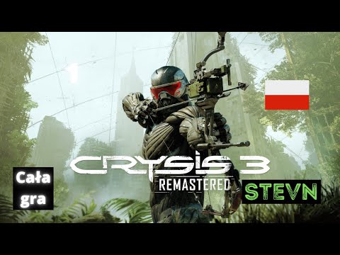Crysis 3 Remastered PL Mówią na mnie Prorok - człowiek który niszczy obcych - Cała gra