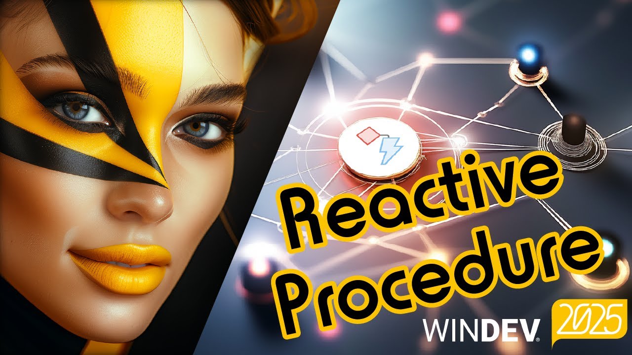 Reactive Programming in WINDEV 2025