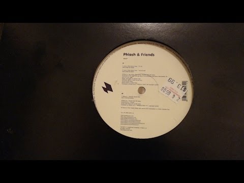 Phlash & Friends-Look At What We've Done (12" Mix)