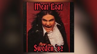 Meat Loaf: Live in Gothenburg, Sweden, 1982 [FULL DEAD RINGER SHOW]