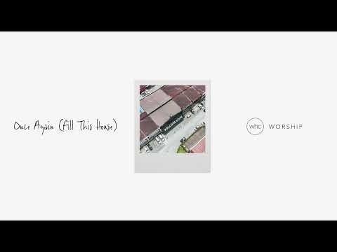 Once Again (Fill This House) | WHC Worship