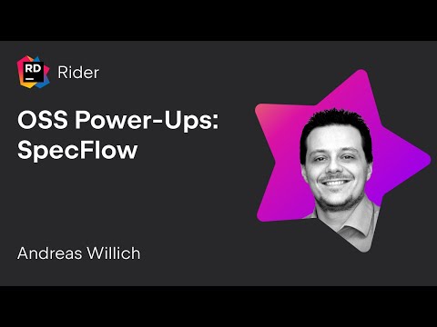 OSS Power-Ups: SpecFlow
