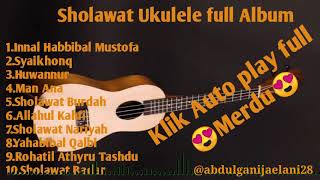 Download lagu Sholawat Full Album Versi Ukulele mp3