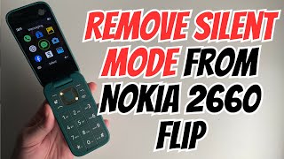Remove Silent Mode From Nokia 2660 Flip Small Phone