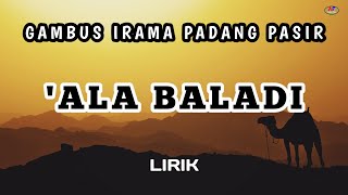 Download lagu LAGU GAMBUS IRAMA PADANG PASIR ALA BALADI  LIRIK COVER mp3 Download lagu LAGU GAMBUS IRAMA PADANG PASIR ALA BALADI  LIRIK COVER mp3